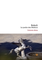 Boboli, le jardin des Médicis 2494675014 Book Cover