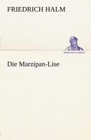 Die Marzipanliese 1514288052 Book Cover