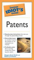 The Pocket Idiot's Guide to Patents (The Pocket Idiot's Guide) 1592572294 Book Cover