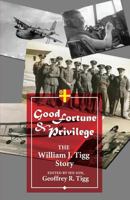 Good Fortune & Privilege 1939288843 Book Cover