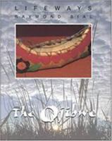 The Ojibwe (Lifeways, Set 2) 0761408630 Book Cover