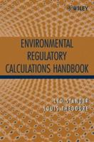 Environmental Regulatory Calculations Handbook 0471671711 Book Cover