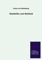 Waldstille Und Weltleid 384603343X Book Cover