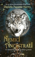 Nemici ancestrali: Un romanzo di vampiri da nemici a amanti B0C1J1RLHL Book Cover