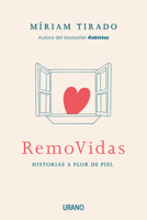 Removidas: Historias a flor de piel 8417694250 Book Cover