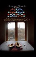 Like Nowhere Else 1844880435 Book Cover