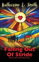 Falling Out of Stride 1913166910 Book Cover