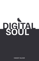 Digital Soul B0DVWY99BC Book Cover