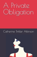 A Private Obligation B0FFN6JTGW Book Cover