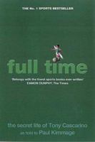 Full Time: the Secret Life of Tony Cascarino 1903650542 Book Cover