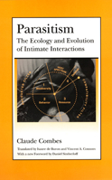 Parasitism: The Ecology and Evolution of Intimate Interactions 0226114457 Book Cover