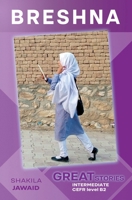 Breshna: Great Stories: Intermediate (Wayzgoose Graded Readers: Intermediate) 1961953048 Book Cover