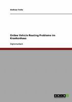 Online Vehicle Routing Probleme im Krankenhaus 3638704416 Book Cover