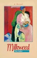 Milkweed: A Novel 0918949459 Book Cover