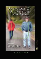 Anthology of a One-Sided Love Affair 1456810715 Book Cover