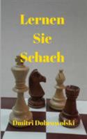 Lernen Sie Schach 1388119730 Book Cover