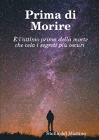 Prima di Morire 0244435723 Book Cover