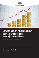Effets de l'information sur la volatilité intrajournalière (French Edition) 6209862292 Book Cover