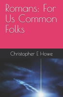 Romans: For Us Common Folks B096LPS117 Book Cover