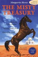 The Misty Treasury (Misty of Chincoteague -- Stormy, Misty's Foal -- King of the Wind) 1416903879 Book Cover