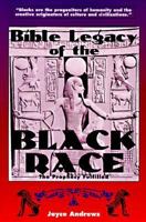Bible Legacy of the Black Race: The Prophecy Fulfilled 1555235514 Book Cover
