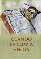 Cuando La Lluvia Venga 0692142193 Book Cover
