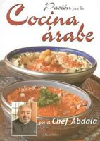 Pasion Por la Cocina Arabe (Coleccion Para Ti) 950082874X Book Cover