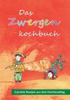 Das Zwergenkochbuch 3739218142 Book Cover