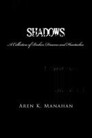 Shadows: A Collection of Broken Dreams and Heartaches 1475963513 Book Cover