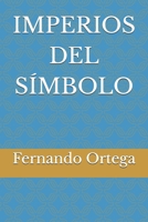 IMPERIOS DEL SÍMBOLO (Spanish Edition) B0F67J2J1T Book Cover