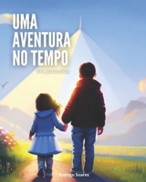 Uma Aventura no Tempo: Era Jurássica B0BZ6Q61JC Book Cover