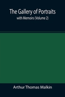 The Gallery of Portraits: with Memoirs 9355390467 Book Cover