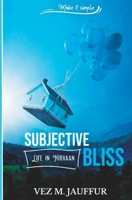 Subjective Bliss B0BJN7C82Z Book Cover