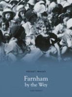 Farnham by the Wey 1845882725 Book Cover