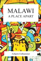 Malawi: A Place Apart 9996097900 Book Cover