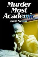 Murder Most Academic 0595333346 Book Cover