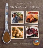 Mark Olive's Outback Cafe : A Taste of Australia 0977558525 Book Cover