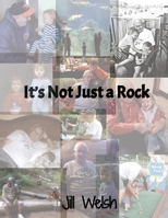 It's Not Just a Rock B0BL53B591 Book Cover