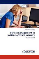 Stress Management in Indian Software Industry 3659234060 Book Cover