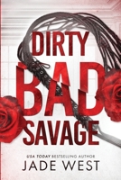 Dirty Bad Savage 1514765470 Book Cover