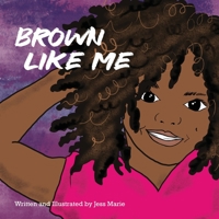 Brown Like Me 1738742180 Book Cover