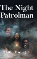 The Night Patrolman 1645845028 Book Cover