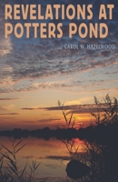Revelations at Potters POnd B0F771W36Z Book Cover