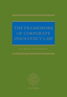 The Framework of Corporate Insolvency Law 0198805314 Book Cover