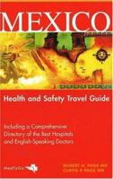 Mexico: Health and Safety Travel Guide 0972962204 Book Cover