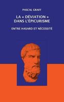 La Déviation dans l'Épicurisme: entre hasard et nécessité 2954745002 Book Cover