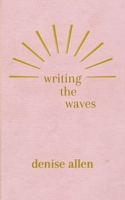 Writing the Waves 9357612203 Book Cover