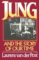 Jung and the Story of Our Time 0394721756 Book Cover