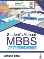 STUDENT’S MANUAL MBBS FOUNDATION COURSE 9354651852 Book Cover