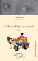 Calèche d'une demoiselle: Roman (Nouvelles Lettres Sénégalaises) (French Edition) 2343234825 Book Cover